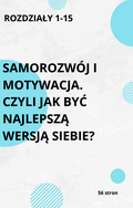 E-book pt. Samorozwój i motywacja. Czyli jak być najlepszą wersją siebie.